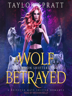 A Wolf Betrayed - Audiobook